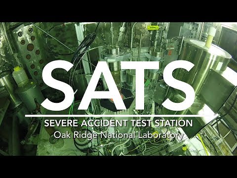 Severe Accident Test Station at Oak Ridge National Laboratory