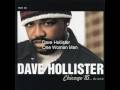 Dave Hollister - One Woman Man