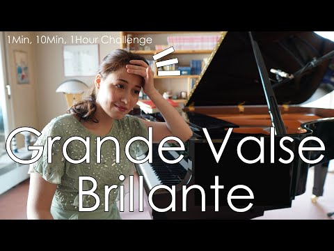 1Min, 10Min, 1Hour Challenge: Chopin Grande Valse Brillante Op.18