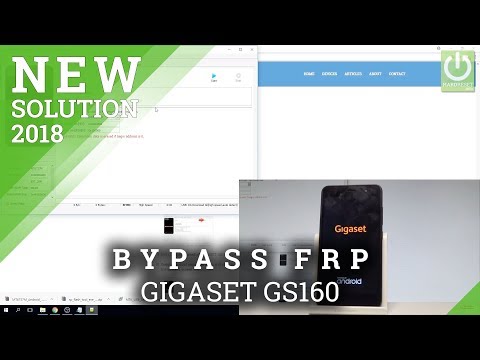 Bypass Google Verification GIGASET GS160 - Unlock FRP 2018