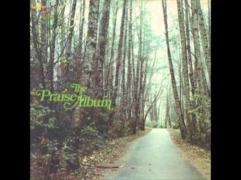 Praise the Lord from the Original Maranatha Praise Album