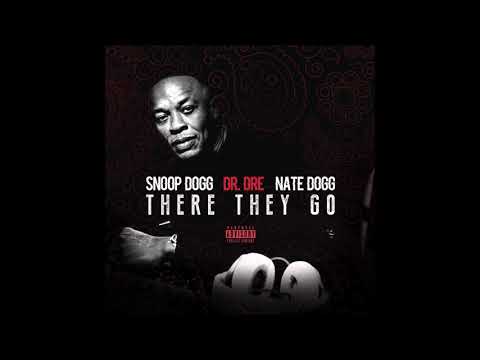 Dr. Dre - There They Go ft. Snoop Dogg, Nate Dogg