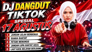 Download lagu DJ DANGDUT TIKTOK SPESIAL 17 AGUSTUS 2026  | Lagu Kemerdekaan Indonesia Terbaru mp3