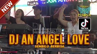 Download lagu DJ AN ANGEL LOVE X SEMBILU BERBISA OT PESONA LIVES SHOW - DJ GUNTUR JS ft FDJ AMELIA REBORN 2025 mp3