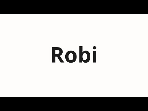 How to pronounce Robi | Роби (Robie in Russian)