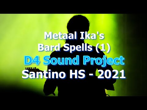 Metaal Ika's Bard Spells (Chapter 1) - [D4 Sound Project]