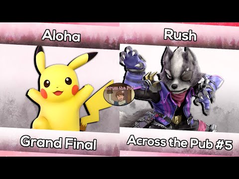 Aloha (Pikachu) vs. Rush (Wolf) | Across the Pub #5 | Smash Ultimate Grand Final