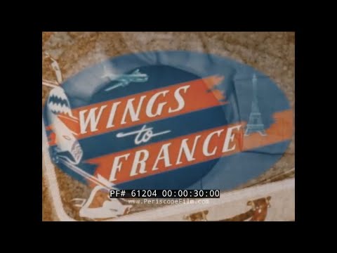 PAN AMERICAN WORLD AIRWAYS 1940s WINGS TO FRANCE TRAVELOGUE FILM   61204