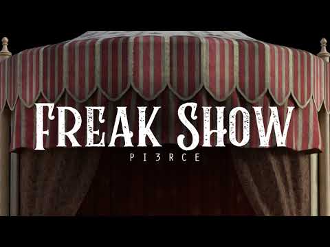 Freak Show - PI3RCE x Talia Stewart (LYRICS)