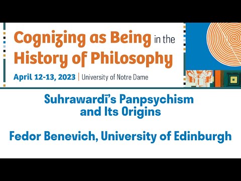 Suhrawardī’s Panpsychism and Its Origins - Fedor Benevich