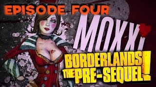 preview picture of video 'Borderlands The Pre-Sequel - E004 - Moxxi's Back Door | CL4P TP Playthrough HD'