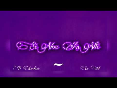 Ti locksée feat. Le Wel - sé vou an vlé