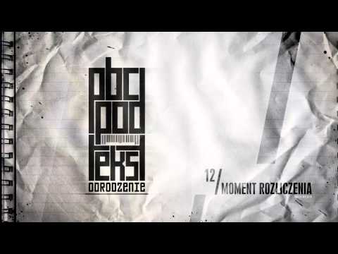 PBC Podtekst (Jarru, Gun-D, Młody, Żela) - Moment rozliczenia