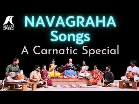 Muthuswami Dikshitar Navagraha Kritis with Vedic Navagraha Mantra | Sound Creed