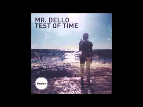 Mr Dello  - All That Matters ( Original )
