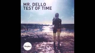 Mr Dello  - All That Matters ( Original )