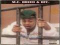 M.C. Breed - Ain't No Future in Yo' Frontin ...