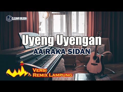 Uyeng Uyengan - AA Raka Sidan // [Djuna Musik]