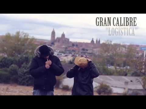 GRAN CALIBRE - LOGÍSTICA [VIDEOCLIP] "SANTA MUERTE"