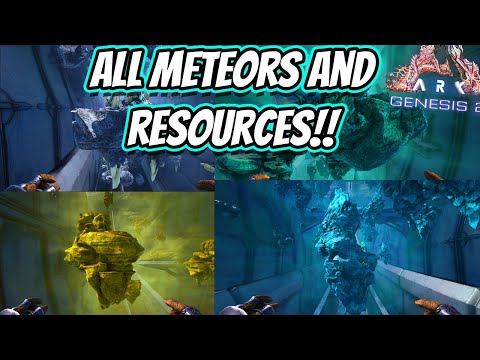 ARK GENESIS 2 EVERY METEOR AND THEIR RESOURCES IN THE SPACE BIOME!! || Ark Survival Evolved!