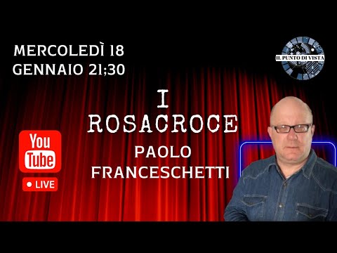 THE ROSICRUCIAN - PAOLO FRANCESCHETTI