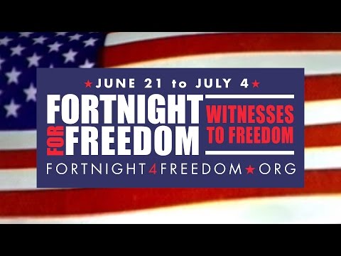 Fortnight For Freedom 2016 Homily