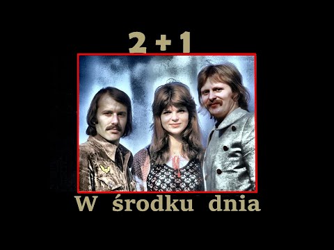 2 + 1   W środku dnia   (1973)