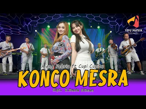 KONCO MESRA - AJENG FEBRIA ft CUPI CUPITA | DADI KONCO MESRA MERGO KEPENDEM CINTA | VIRAL  FYP