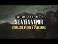 Se Veía Venir Grupo Firme Karaoke P Se Veía Venir Grupo Firme Karaoke P