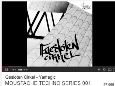 Gesloten Cirkel - Yamagic (Moustache Records Techno Series 001)