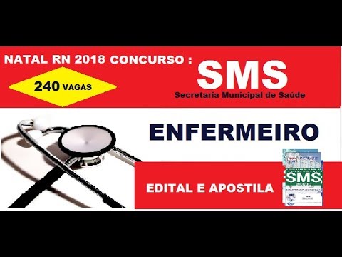 Edital Apostila Concurso SMS Natal RN 2018 Cargo Enfermeiro (Rio Grande do Norte)