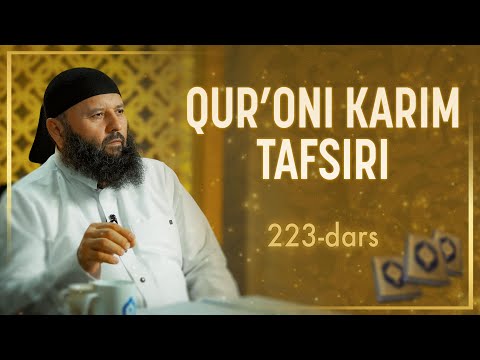 223 | Nur surasi, 47-57 oyatlar | Qurʼoni karim tafsiri | Shayx Sodiq Samarqandiy