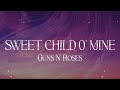 Guns N Roses Sweet Child O Mine Lyrics