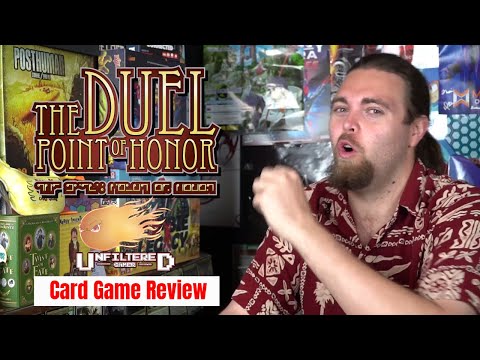 The Duel : Point of Honor - Kickstarter Card Game Review