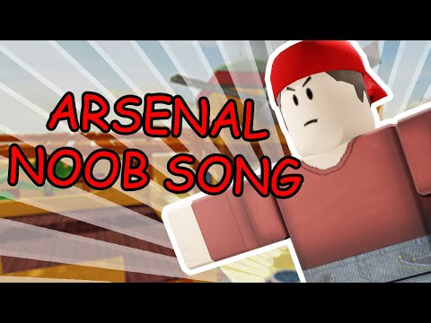 Roblox Arsenal | Noob Song