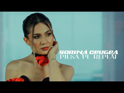 Sorina Ceugea - Piesa pe repeat | Official Video