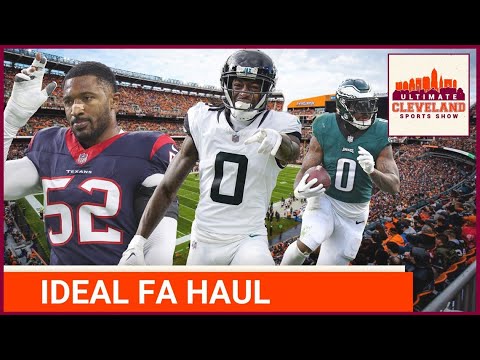 What is the IDEAL free agency haul for the Cleveland Browns next week