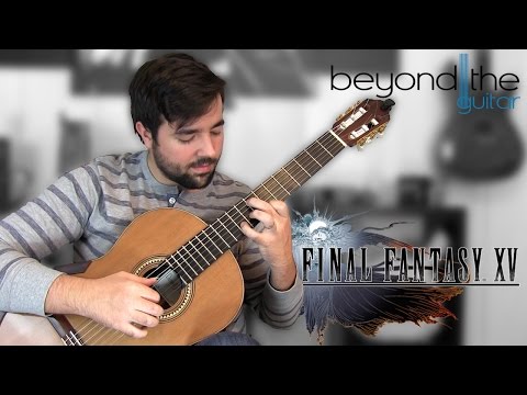Final Fantasy XV: Main Title Theme (Somnus) - Classical Guitar Cover