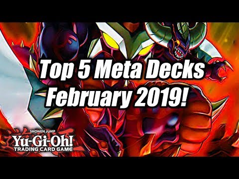 Yu-Gi-Oh! Top 5 Meta Decks for the February 2019 Format!