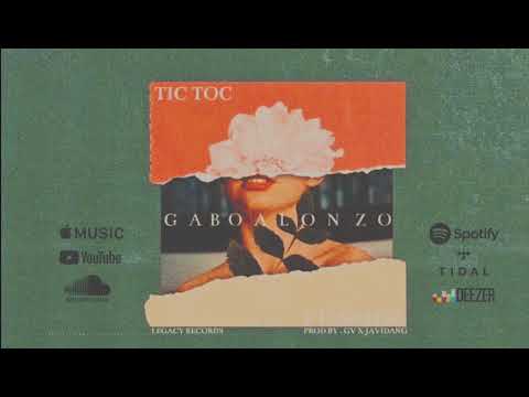 Gabo Alonzo - Tic Toc (Ft. Sahir)