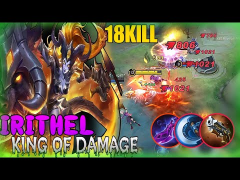 IRITHEL IS BACK 18KILL X3 TRIPLE KILL A LOT OF DAMAGE IN THIS GAME | Mobile legends
