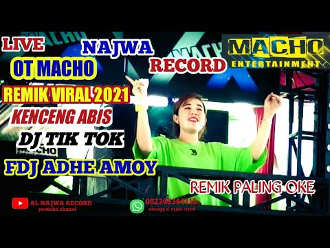 REMIK TERBARU KENCENG ABIS OT MACHO FDJ ADHE AMOY LIVE DI MINANGA BESAR