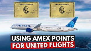 How To Use Amex Points For United Flights?