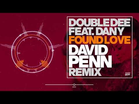 Double Dee feat. Dany - Found Love (David Penn Remix)