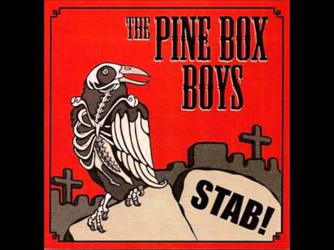 The Pine Box Boys - Mr. Skeleton