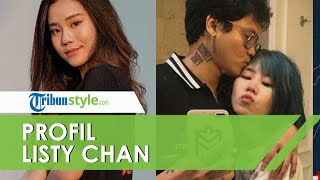 Profil Listy Chan, Pemain Game yang Sempat Terlibat dalam Hubungan Ericko Lim dan Jessica Jane