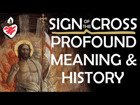 Sign of the Cross : Profound Meaning & History #Jesus