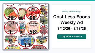 Cost Less Foods Weekly Ad (8/12/26 - 8/18/26) Top 10 Deals