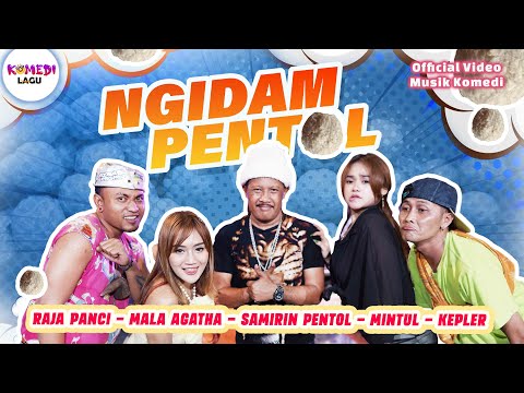 [MV] NGIDAM PENTOL !! - Woko Channel Mintul, Samirin Pentol, Mala Agatha, Kepler, Raja Panci