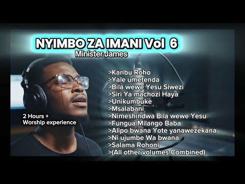 Nyimbo za Imani (Songs of Faith) Vol 6 - Full Album | 2 hours +  Swahili Worship Covers/ Originals